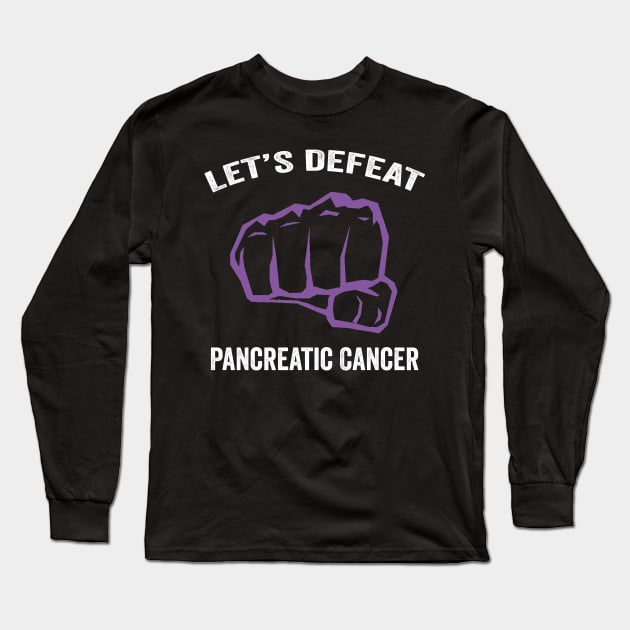 pancreatic cancer awareness - Let's defeat pancreatic cancer - pancreatic cancer warriors Long Sleeve T-Shirt by Merchpasha1